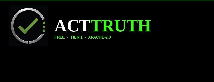 ActTruth — placard header and free Tier-1 act ledger for tool-using agents